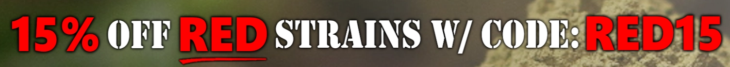 15% Off red strains